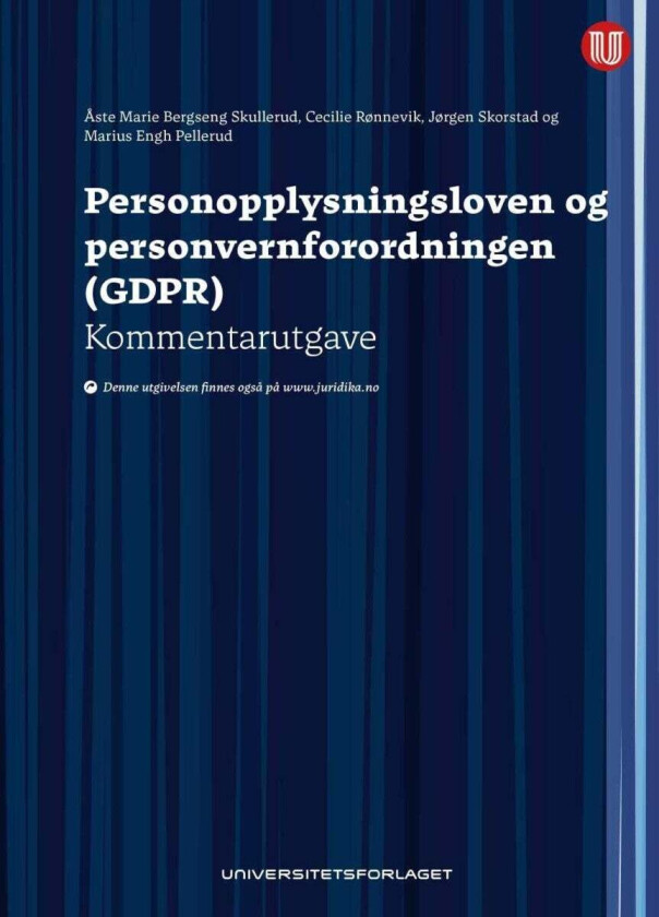 Personopplysningsloven og personvernforordningen (GDPR) av Marius Engh Pellerud, Cecilie Rønnevik, Jørgen Skorstad, Åste Marie Bergseng Skullerud