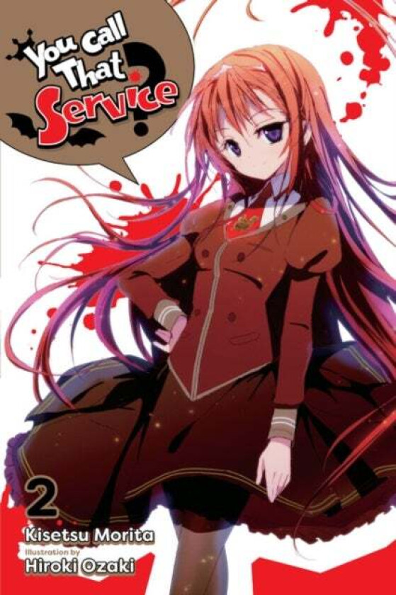 You Call That Service?, Vol. 2 (light novel) av Kisetsu Morita