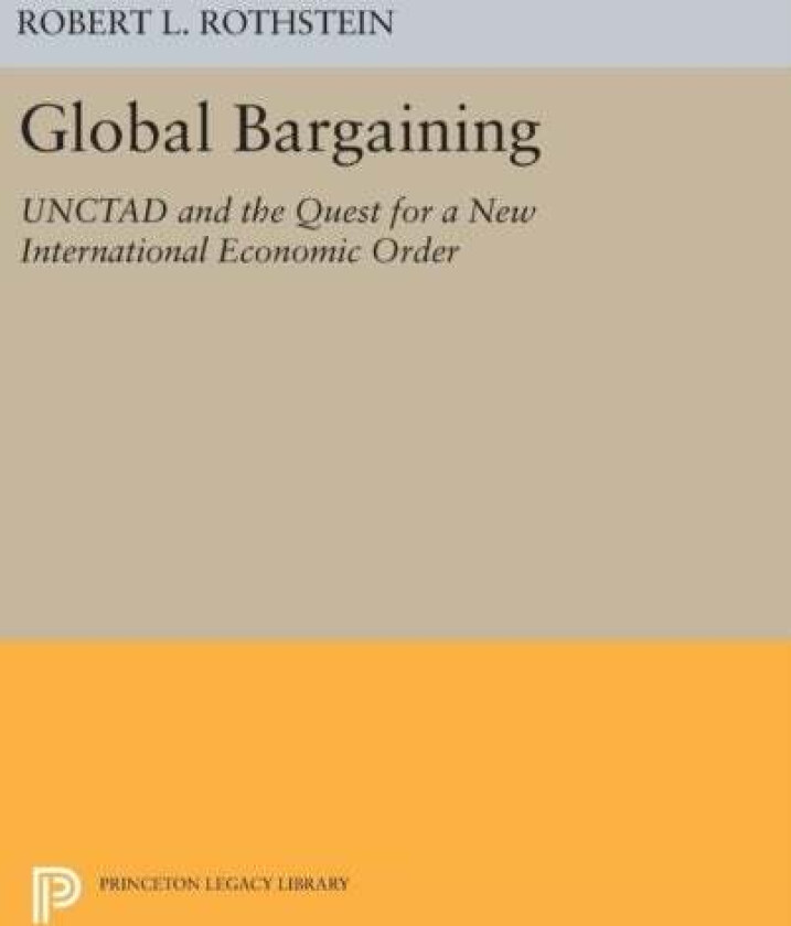 Global Bargaining av Robert L. Rothstein