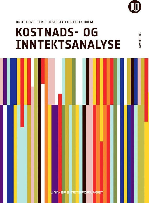 Kostnads- og inntektsanalyse av Knut Boye, Terje Heskestad, Eirik Holm