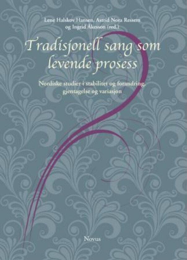 Tradisjonell sang som levende prosess