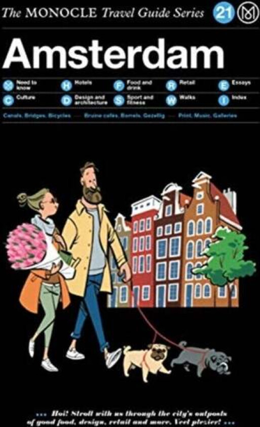 The Monocle Travel Guide to Amsterdam