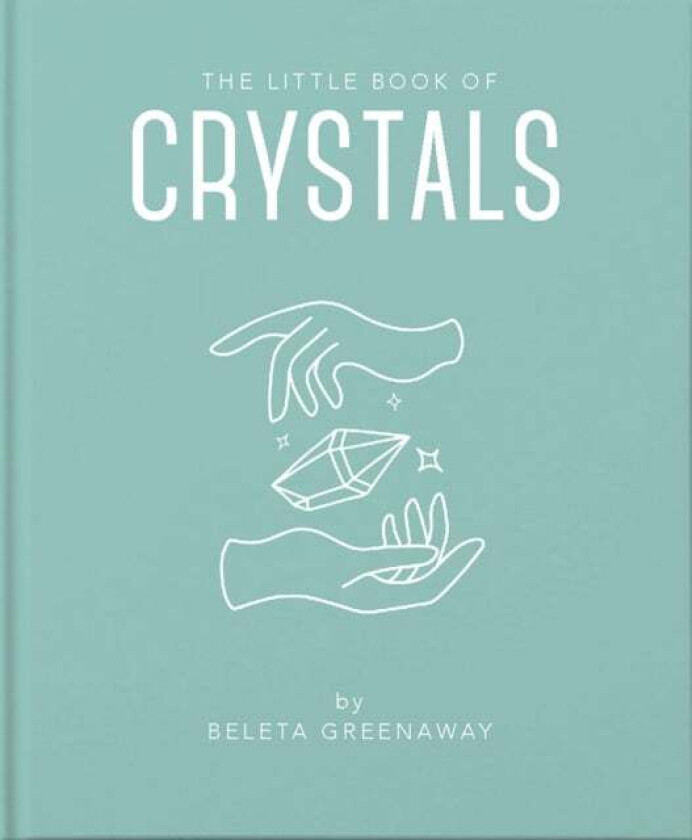 The Little Book of Crystals av Beleta Greenaway