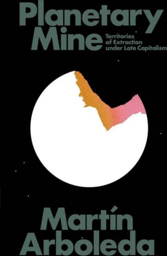 Planetary Mine av Martin Arboleda