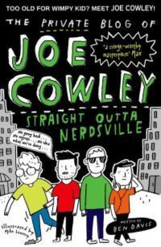 The Private Blog of Joe Cowley: Straight Outta Nerdsville av Ben Davis