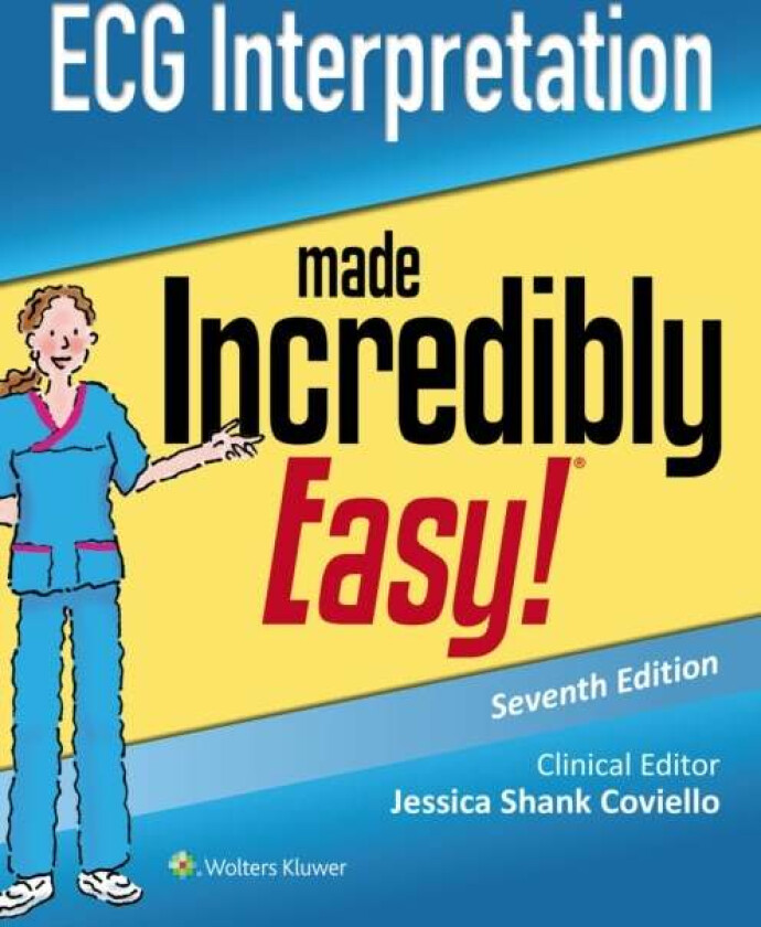 ECG Interpretation Made Incredibly Easy av Jessica Shank Coviello