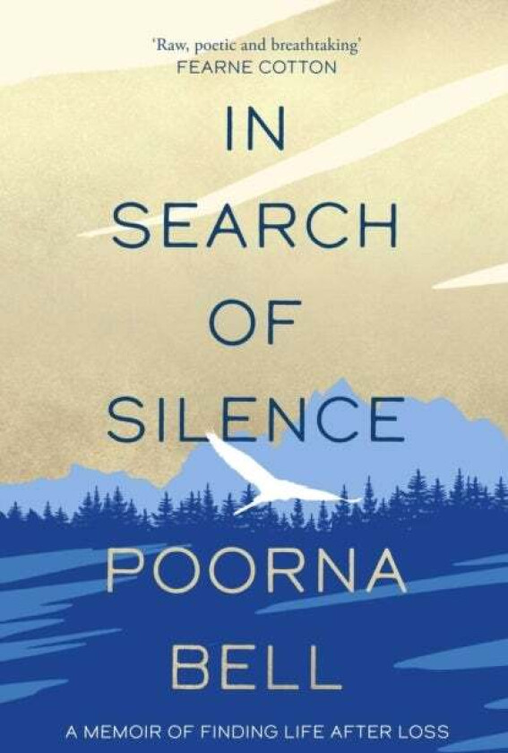 In Search of Silence av Poorna Bell