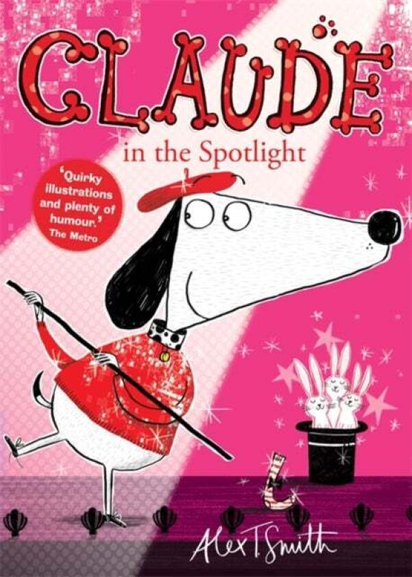 Claude in the Spotlight av Alex T. Smith