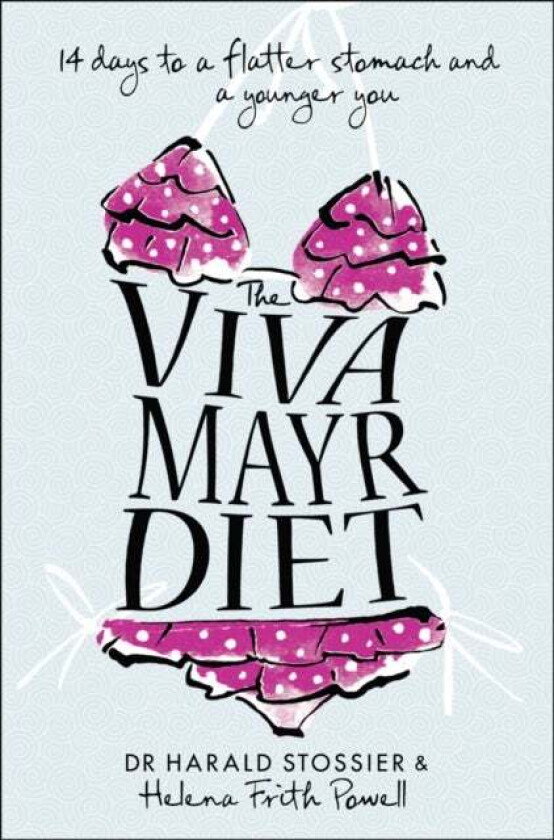 The Viva Mayr Diet av Dr Harald Stossier, Helena Frith Powell