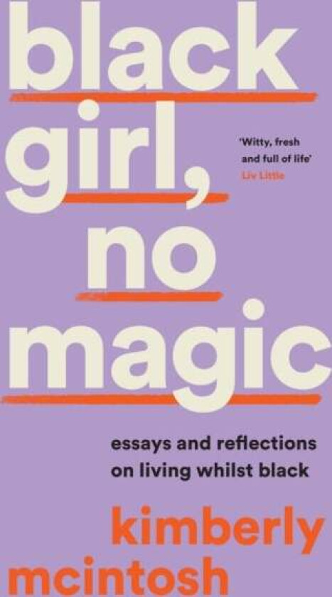 black girl, no magic av Kimberly McIntosh