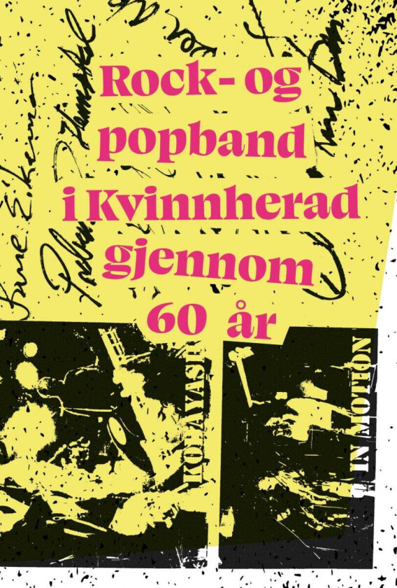 Rock- og popband i Kvinnherad gjennom 60 år av Lars Jostein Rørvik