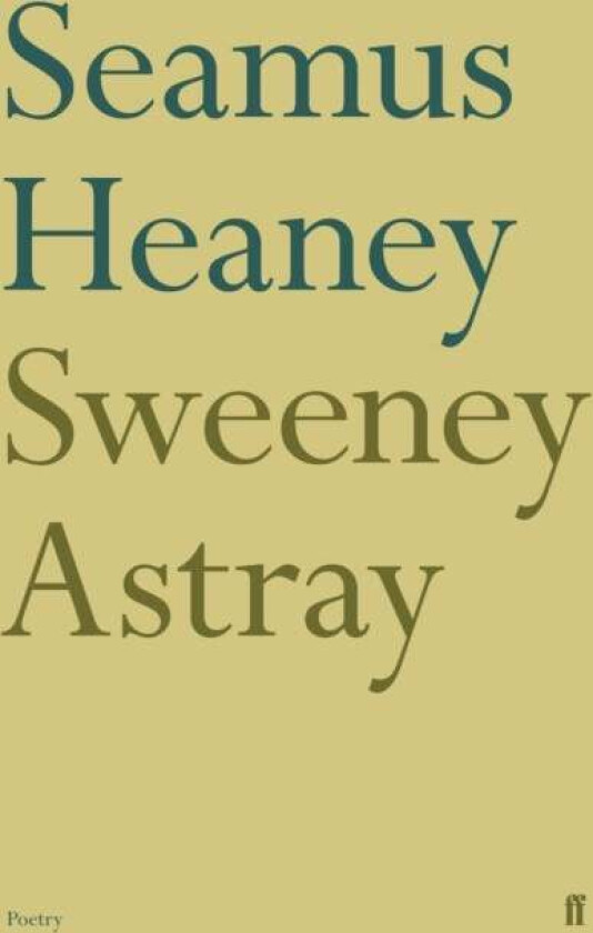 Sweeney Astray av Seamus Heaney