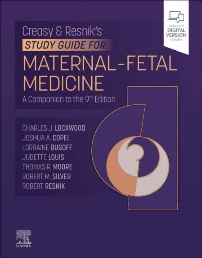 Creasy-Resnik's Study Guide for Maternal Fetal Medicine av Charles J. (Dean College of Medicine Professor of Obstetrics and Gynecology Leslie H.