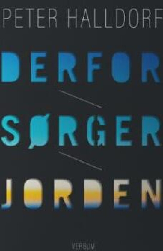 Derfor sørger jorden av Peter Halldorf