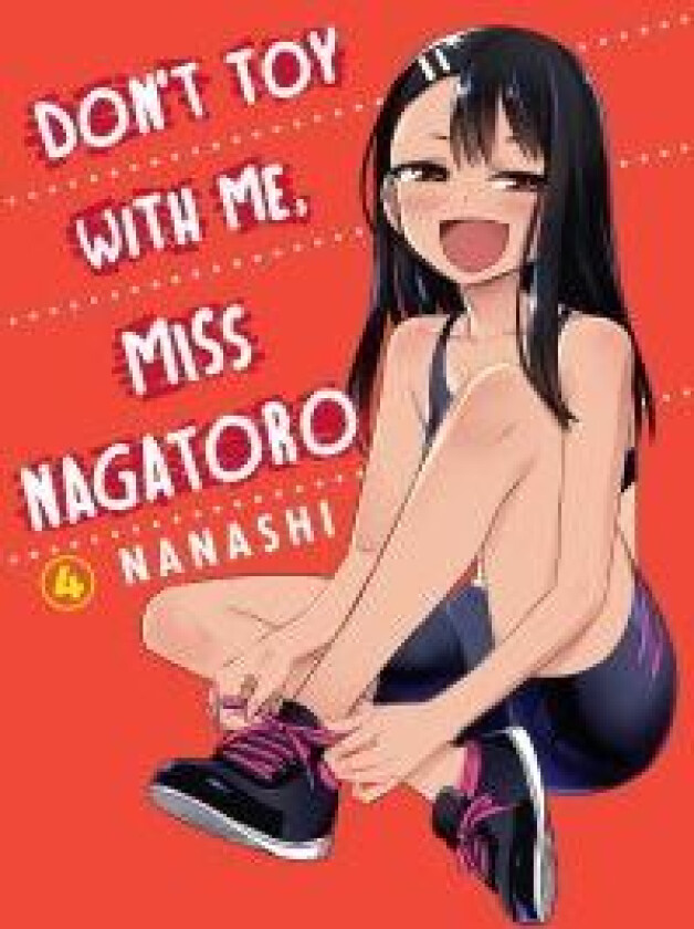 Don't Toy With Me Miss Nagatoro, Volume 4 av Nanashi