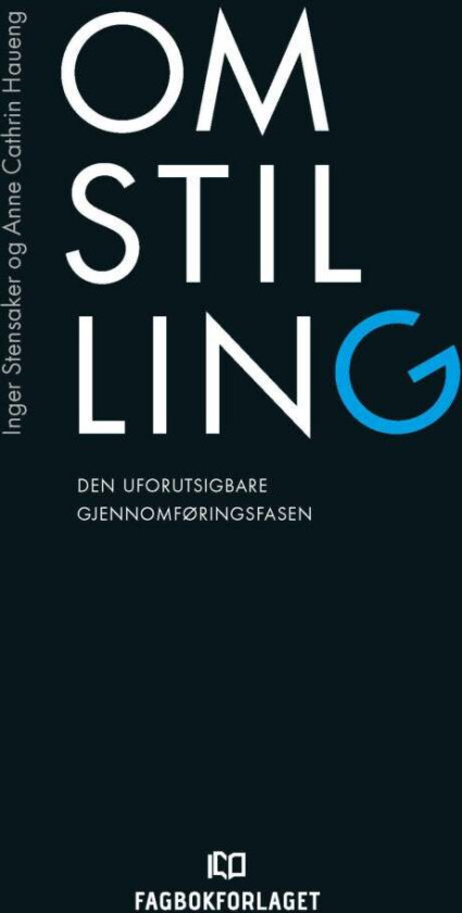 Omstilling av Anne Cathrin Haueng, Inger Stensaker