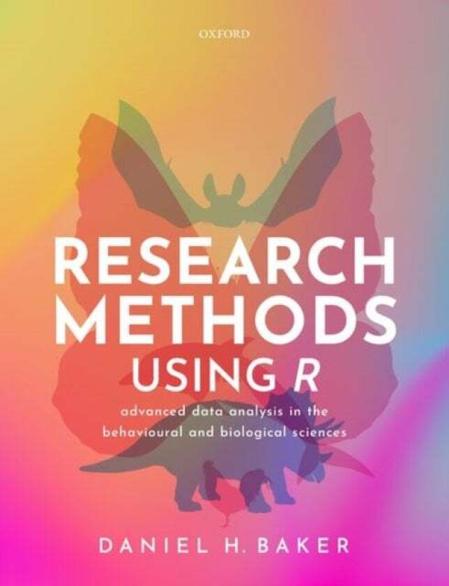 Research Methods Using R av Daniel H. (Senior Lecturer (Associate Professor) Senior Lecturer (Associate Professor) University of York) Baker