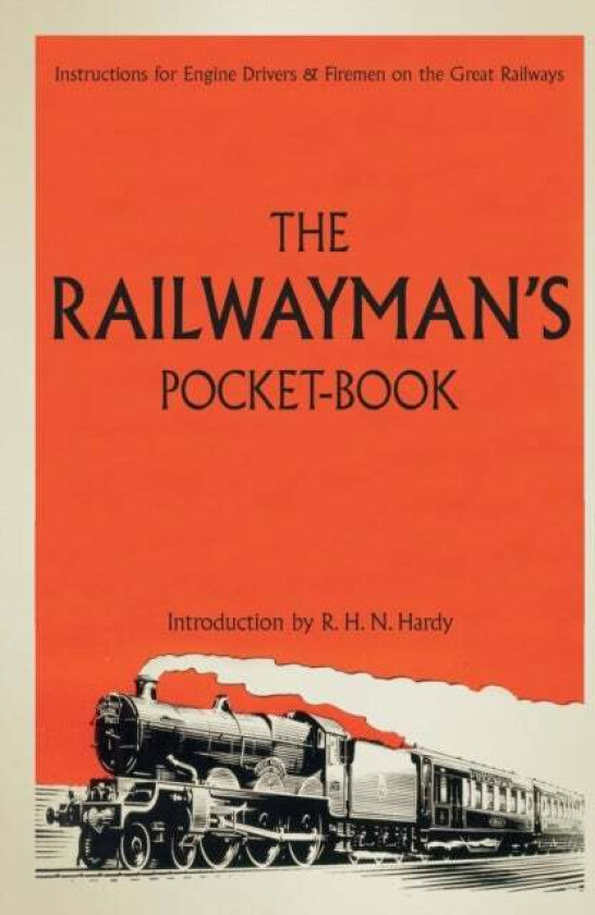 The Railwayman's Pocketbook av R H N Hardy