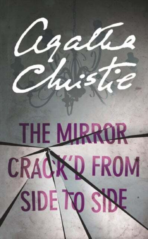 The Mirror Crack'd From Side to Side av Agatha Christie