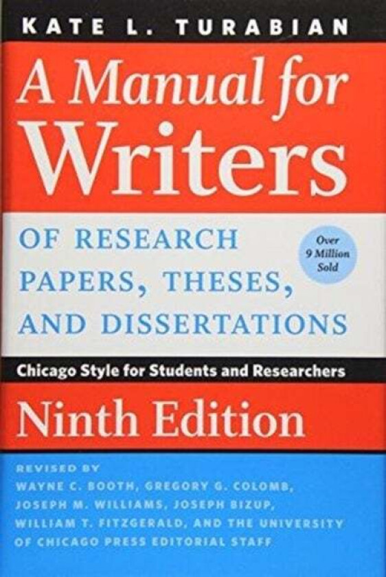A Manual for Writers of Research Papers, Theses, and Dissertations, Ninth Edition av Kate L. Turabian
