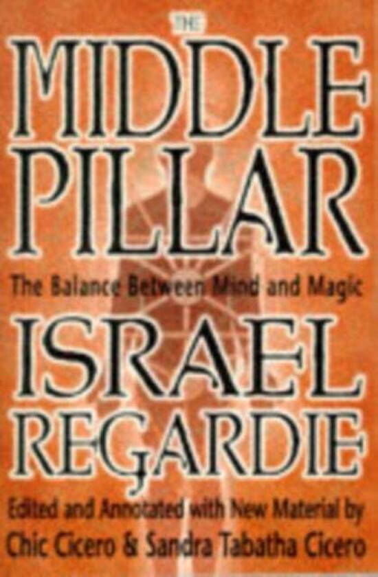 The Middle Pillar av Israel Regardie
