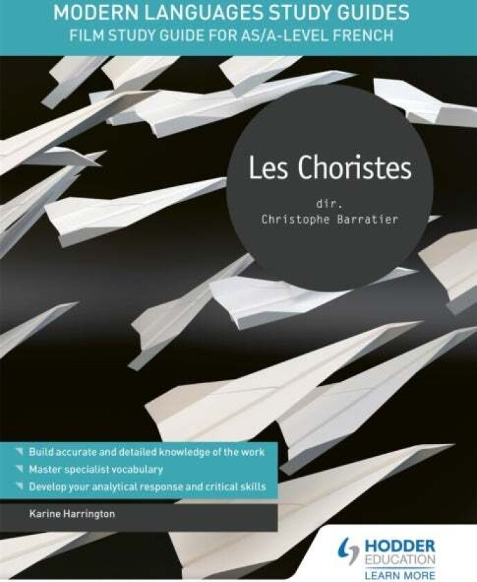 Modern Languages Study Guides: Les choristes av Karine Harrington
