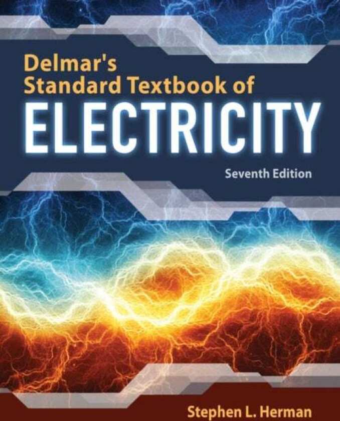 Delmar's Standard Textbook of Electricity av Stephen (Lee College (retired)) Herman