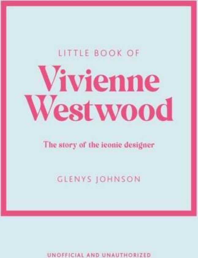 Little Book of Vivienne Westwood av Glenys Johnson