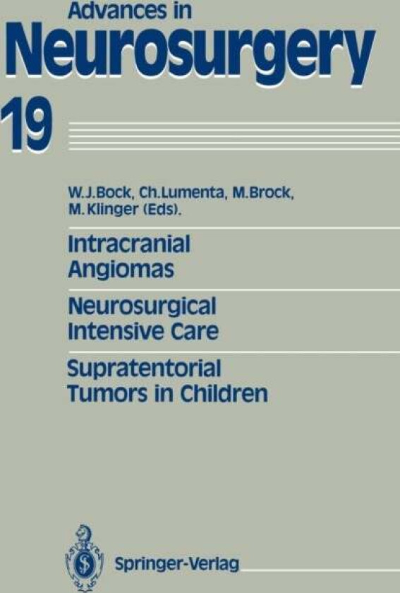 Intracranial Angiomas. Neurosurgical Intensive Care. Supratentorial Tumors in Children