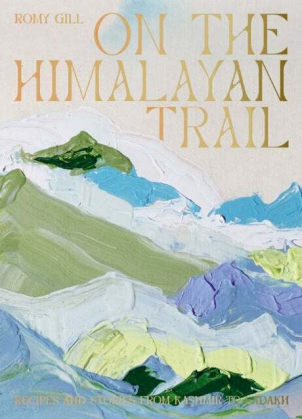 On the Himalayan Trail av Romy Gill