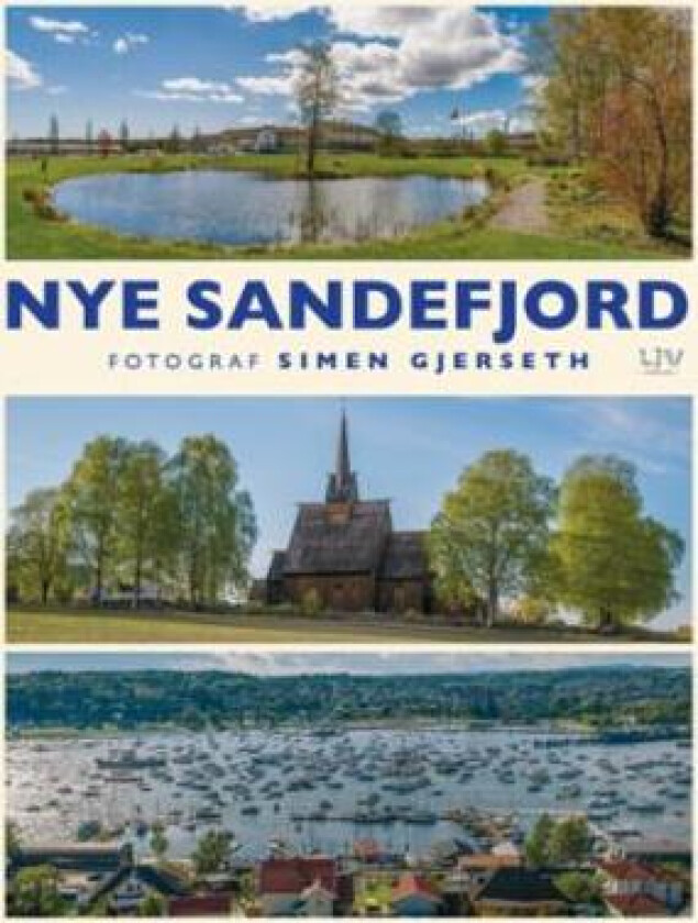 Nye Sandefjord av Simen Gjerseth