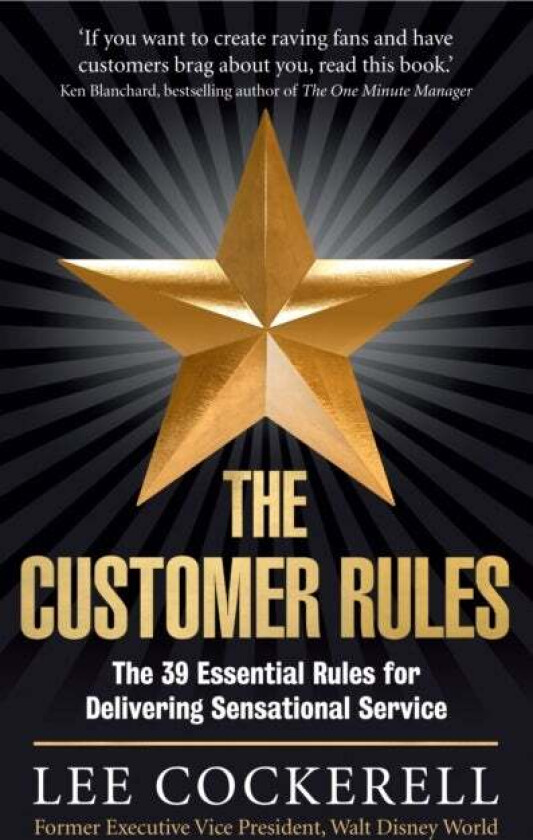 The Customer Rules av Lee Cockerell