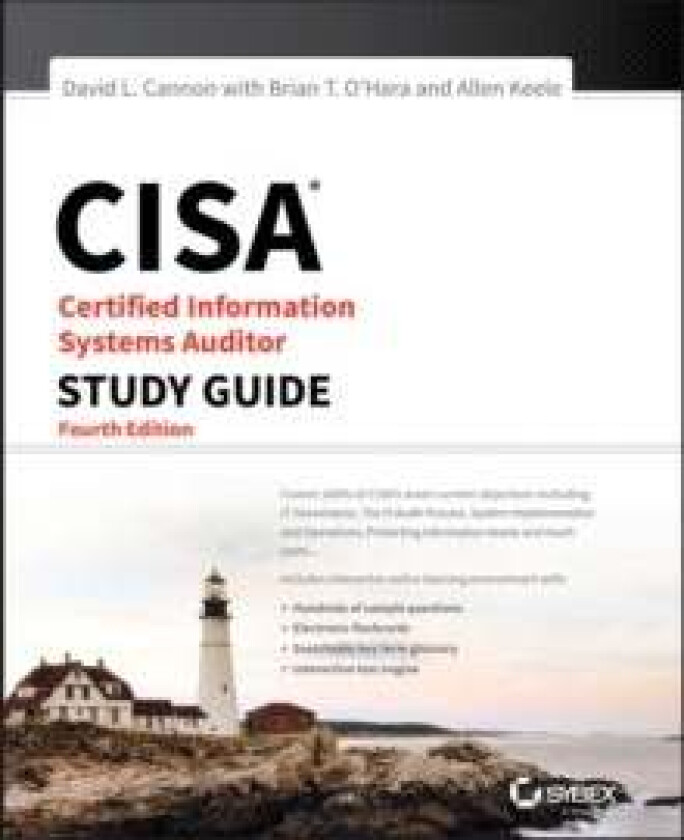 CISA Certified Information Systems Auditor Study Guide av David L. Cannon