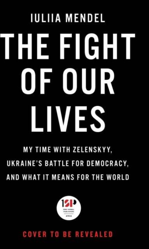The Fight of Our Lives av Iuliia Mendel