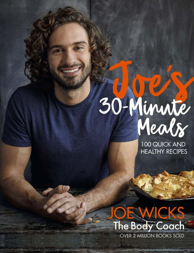 Joe&#039;s 30 Minute Meals av Joe Wicks