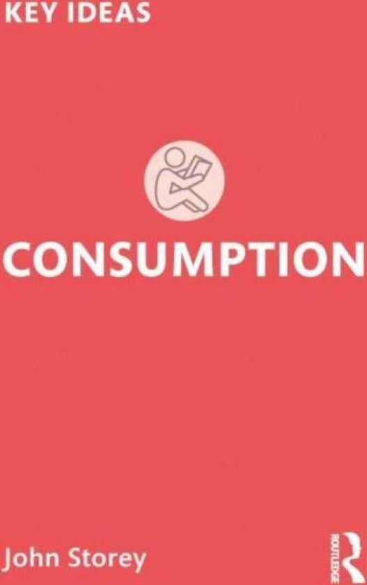 Consumption av John (University of Sunderland UK) Storey