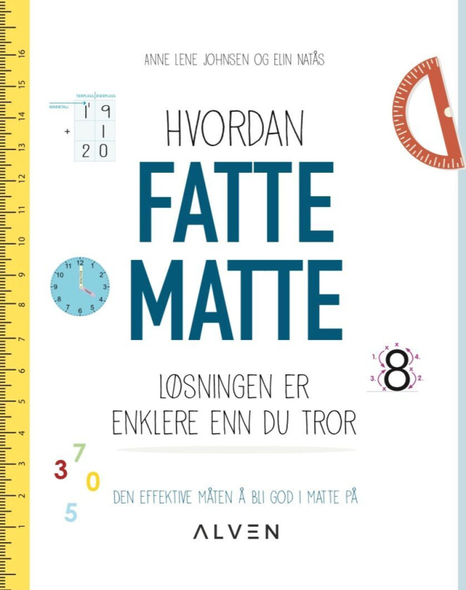 Hvordan fatte matte av Anne Lene Johnsen, Elin Natås