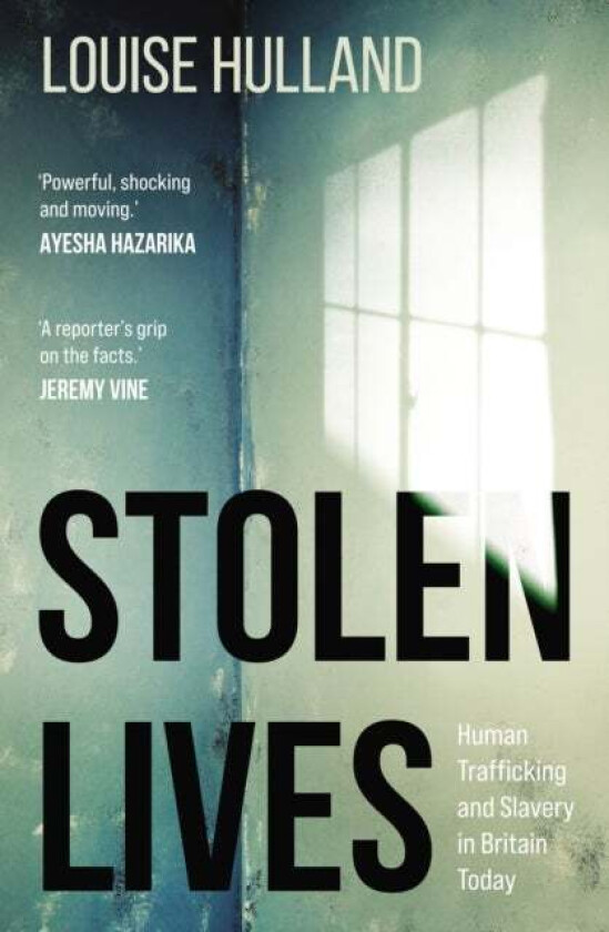 Stolen Lives av Louise Hulland