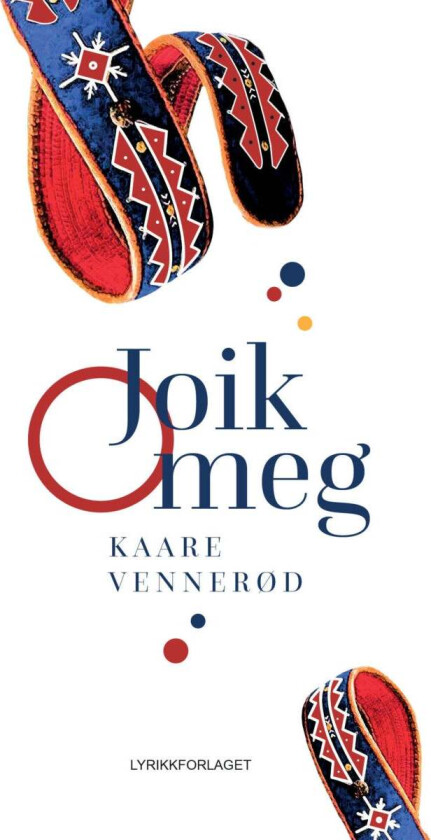 Joik meg av Kaare Vennerød