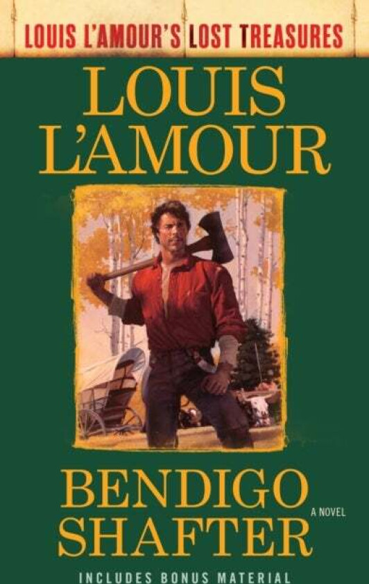 Bendigo Shafter (Louis L'Amour's Lost Treasures) av Louis L'Amour