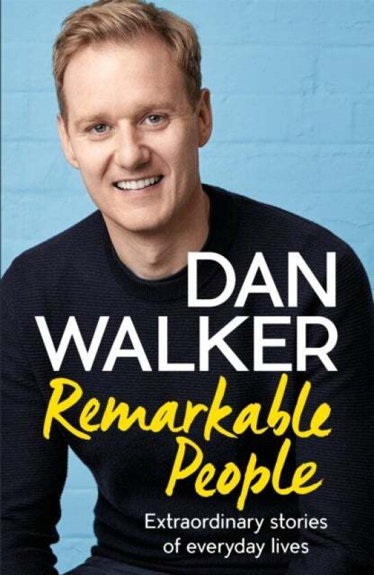 Remarkable People av Dan Jr. Walker