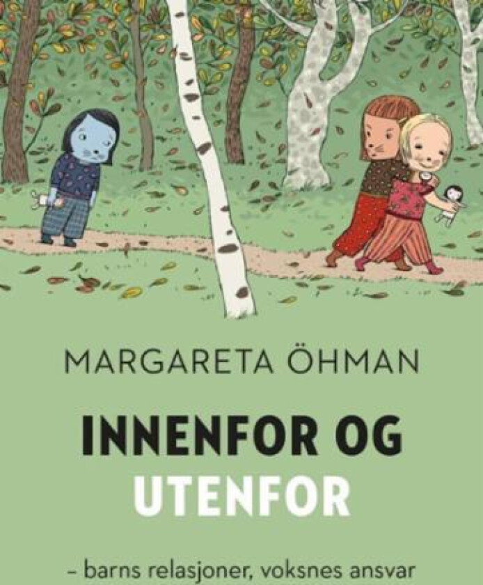 Innenfor og utenfor av Margareta Öhman