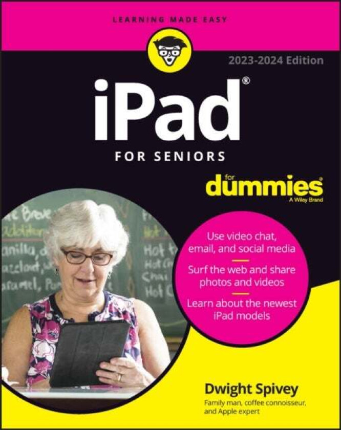 iPad For Seniors For Dummies av Dwight Spivey