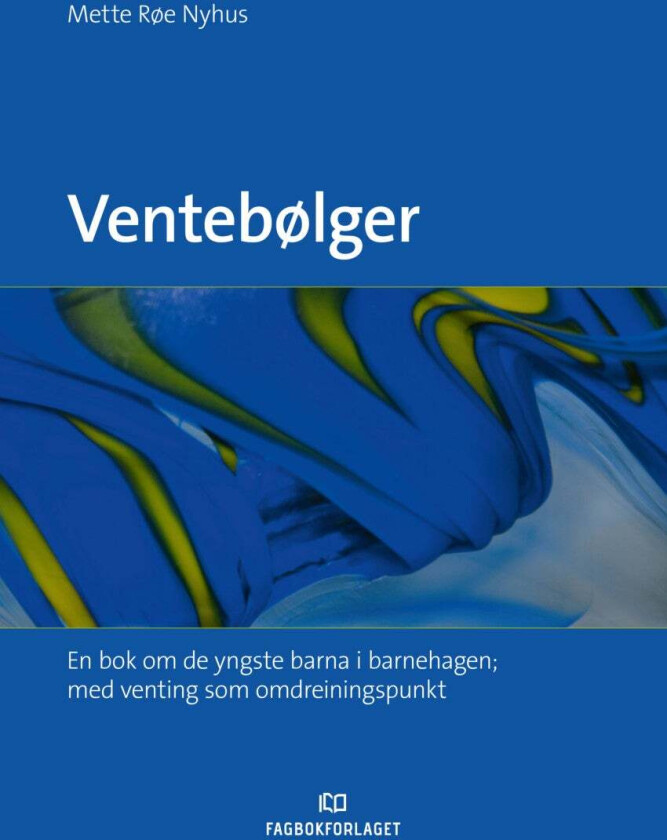 Ventebølger av Mette Røe Nyhus