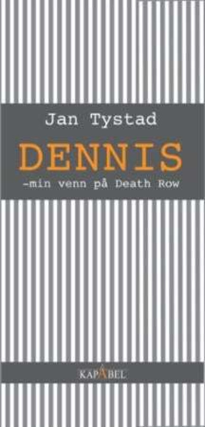 Dennis av Jan Tystad