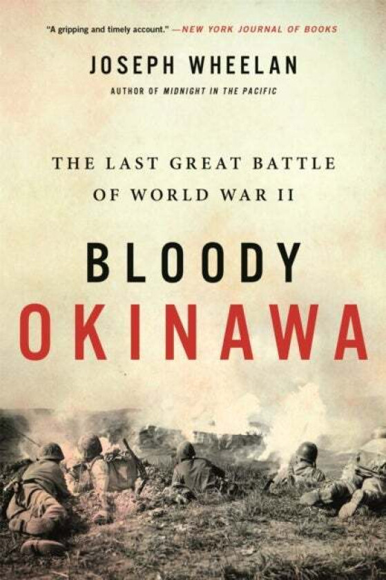 Bloody Okinawa av Joseph Wheelan