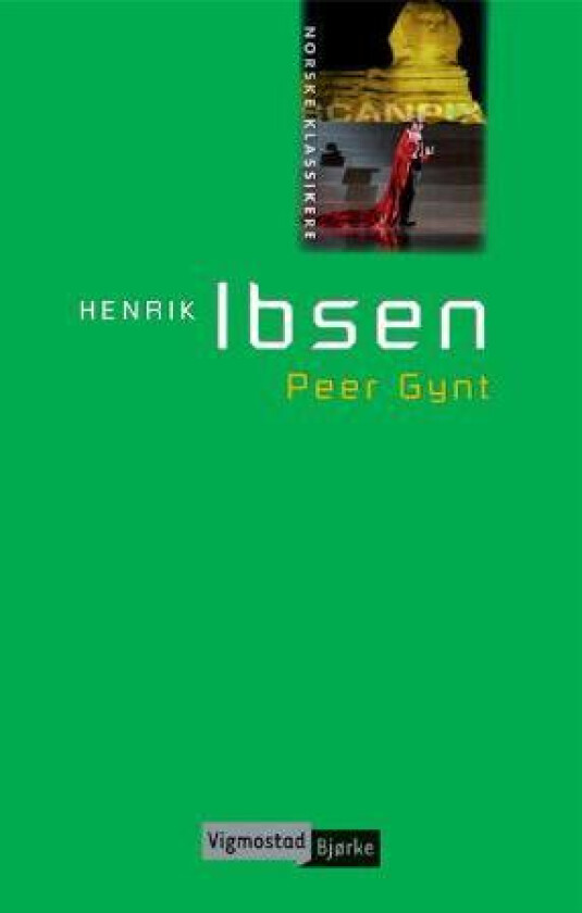 Peer Gynt av Henrik Ibsen