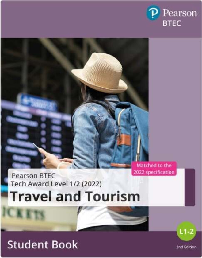 BTEC Tech Award 2022 Travel and Tourism Student Book