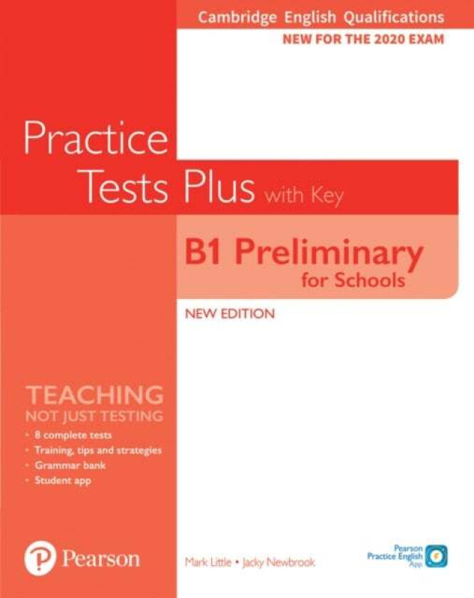 Cambridge English Qualifications: B1 Preliminary for Schools Practice Tests Plus with key av Jacky Newbrook