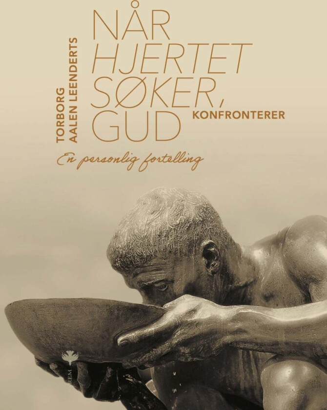 Når hjertet søker Gud av Torborg Aalen Leenderts